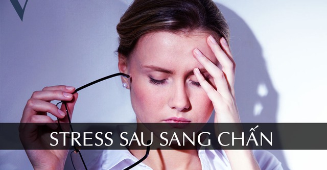 Các triệu chứng của tái trải nghiệm trong rối loạn căng thẳng sau sang chấn tâm lý: Cần được quan tâm và điều trị tổn thương kịp thời  - Ảnh 1.