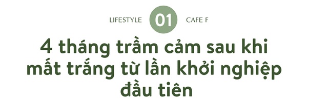 9X thua lỗ gần 1 tỷ đồng sau lần đầu khởi nghiệp, vượt qua trầm cảm rồi “liều” mượn sổ đỏ của gia đình để làm lại: Kiếm lại 1 tỷ đồng chỉ sau 6 tháng, thu nhập một năm sau tăng lên gấp nhiều lần - Ảnh 1.