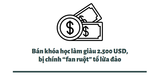 20 tuổi mở 13 công ty, 27 tuổi trở thành triệu phú, bán khóa học làm giàu gần 60 triệu đồng nhưng bậc thầy này đối diện với lời tố cáo lừa đảo công phu: Đến giờ câu trả lời vẫn là 1 ẩn số - Ảnh 6.