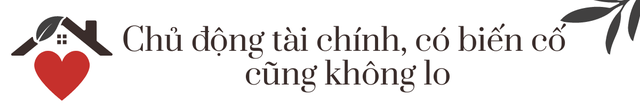 [ Tuổi 30, tôi có 1 căn nhà ] 6 năm tích góp, tiết kiệm 50% thu nhập, cô gái 9x sở hữu 2 căn chung cư: Đừng bao giờ chỉ dựa vào 1 nguồn thu nhập - Ảnh 10.